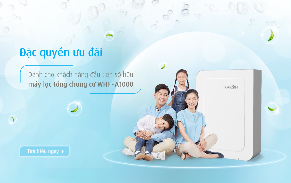 Chương trình Pre - Order - Máy lọc tổng chung cư WHF - A1000